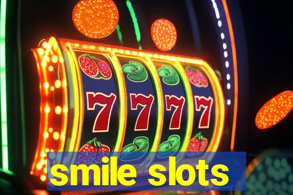 smile slots